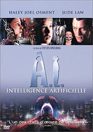 A.I. Intelligence artificielle de Steven Spielberg A.I. Intelligence artificielle de Steven Spielberg