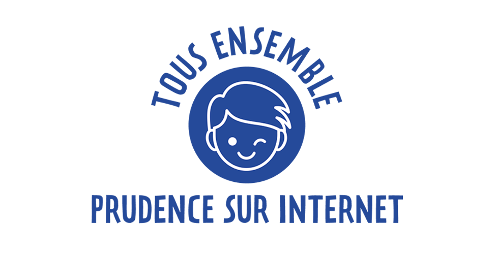 Tous ensemble, prudence sur Internet Tous ensemble, prudence sur Internet